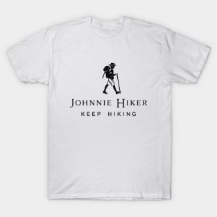 Johnnie walker hiking -Johnnie Hiker Keep Hiking T-Shirt